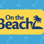 Indulge in Luxury | Experience the Best of Accommodations, Dining, and Activities with On The Beach