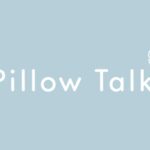 The Art of Pillow Talk | Cultivating Emotional Connection Through Late-Night Conversations