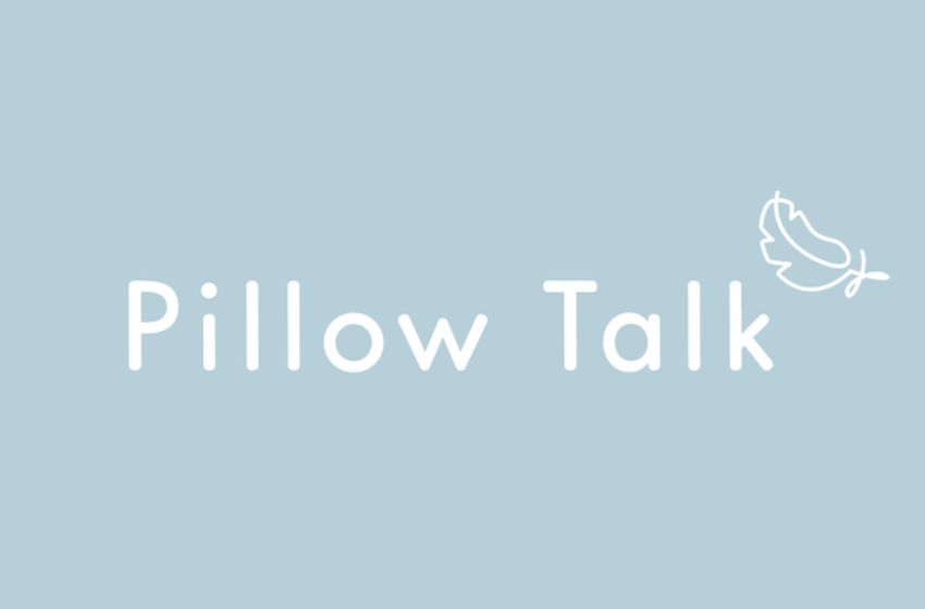 The Art of Pillow Talk | Cultivating Emotional Connection Through Late-Night Conversations