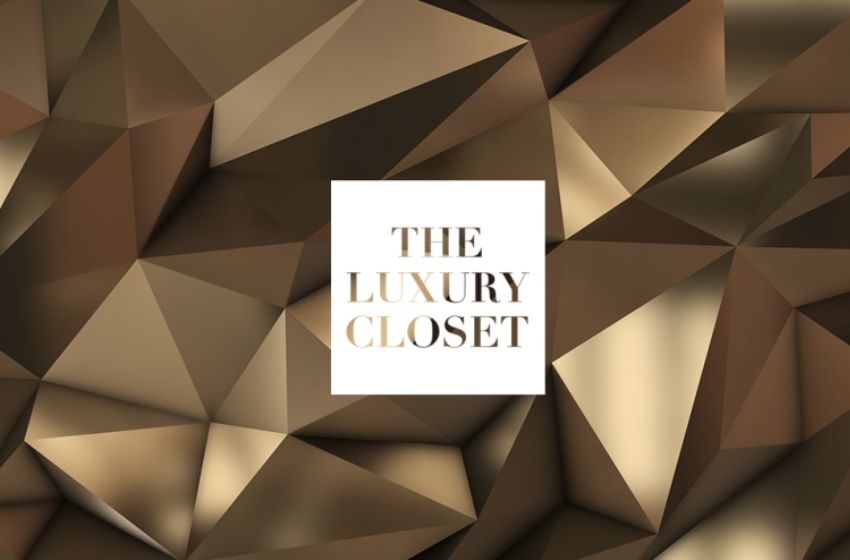 The Luxury Closet | Where Fashion Dreams Come True for Every Budget